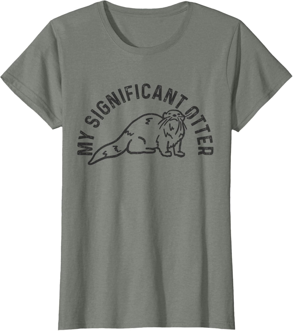 My Significant Otter Funny Cute Sea Otter Gift T-Shirt - Olive Heather