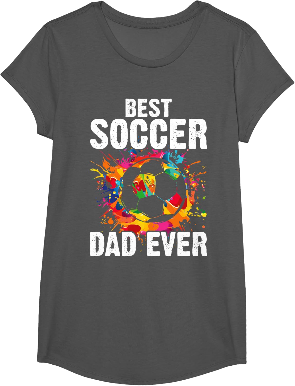 Best Soccer Dad Ever Player Father Daddy Papa Father's Day T-Shirt - Girls Asphalt Grey