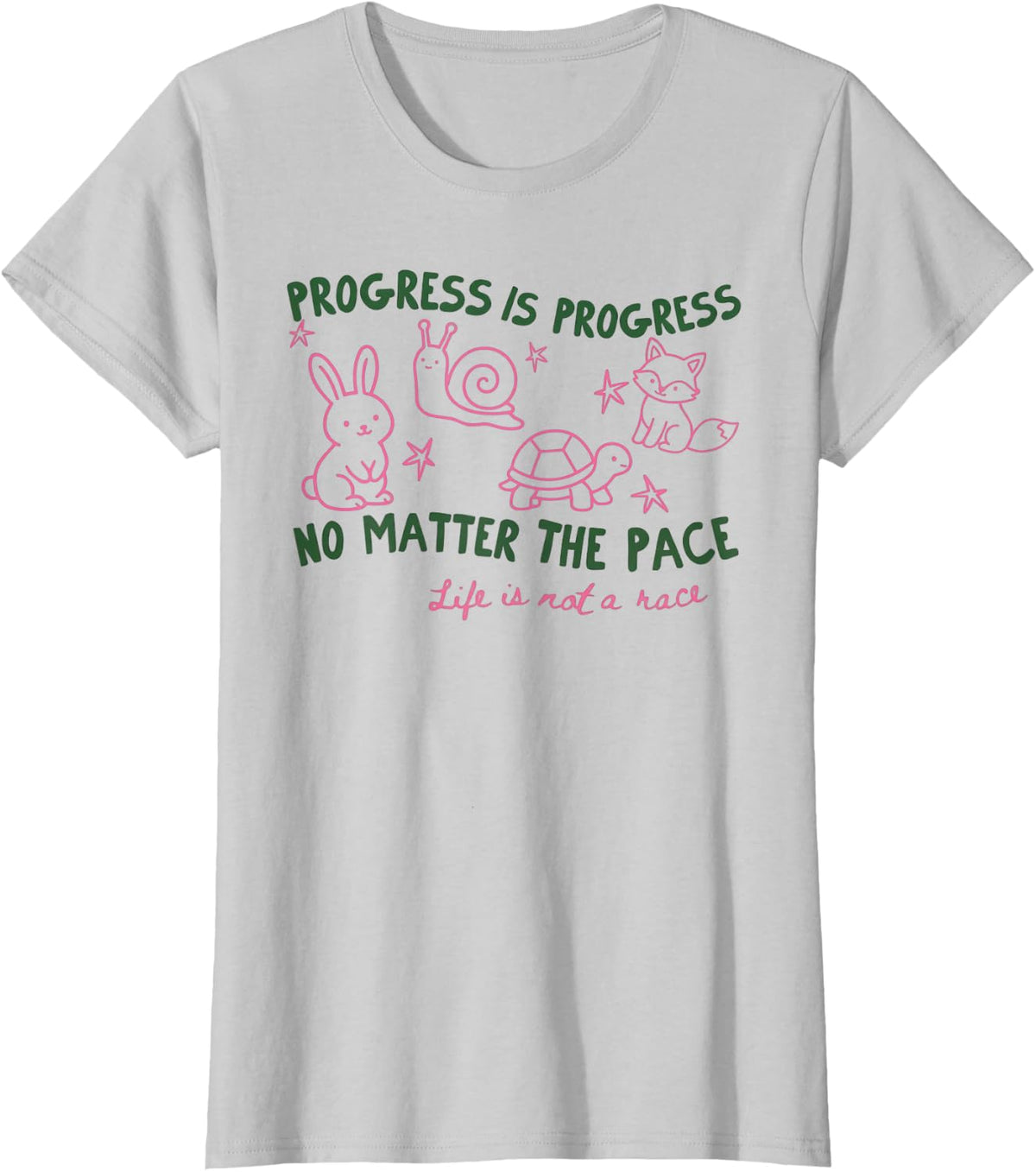 Progress is Progress No Matter The Pace Life is Not A Race T-Shirt - Silver Grey