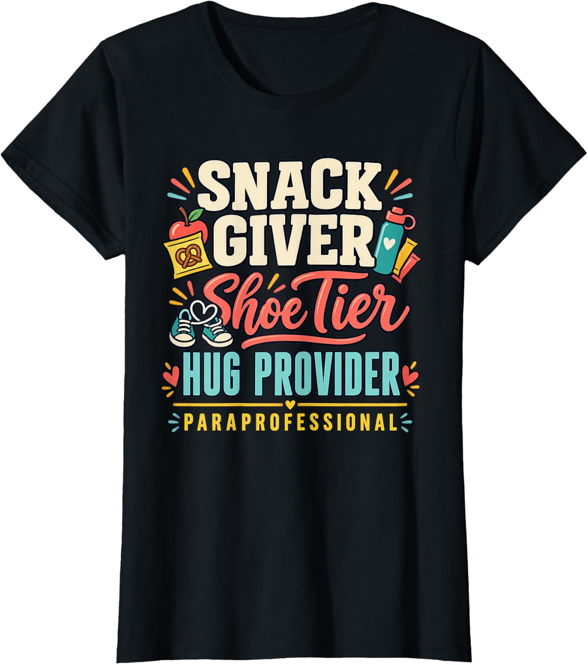 Snack Giver Shoe Tier Hug Provider Paraprofessional T-Shirt - Black