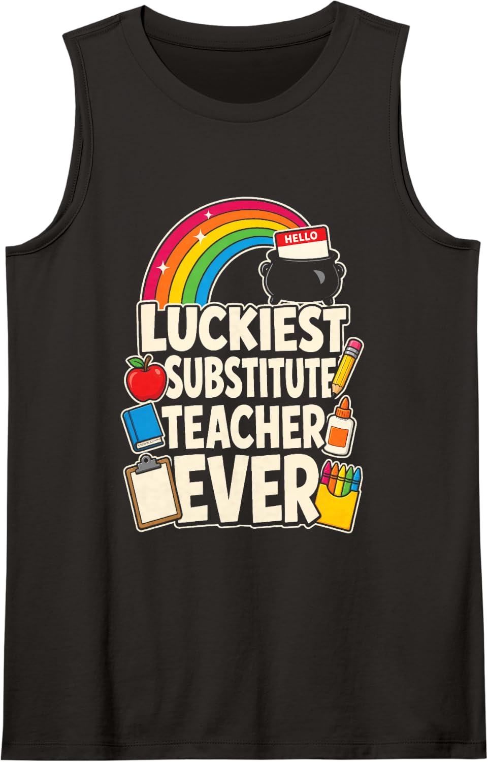Substitute Teacher St Patricks Day Luckiest Ever Sub Gift Sleeveless Tank Top - Black