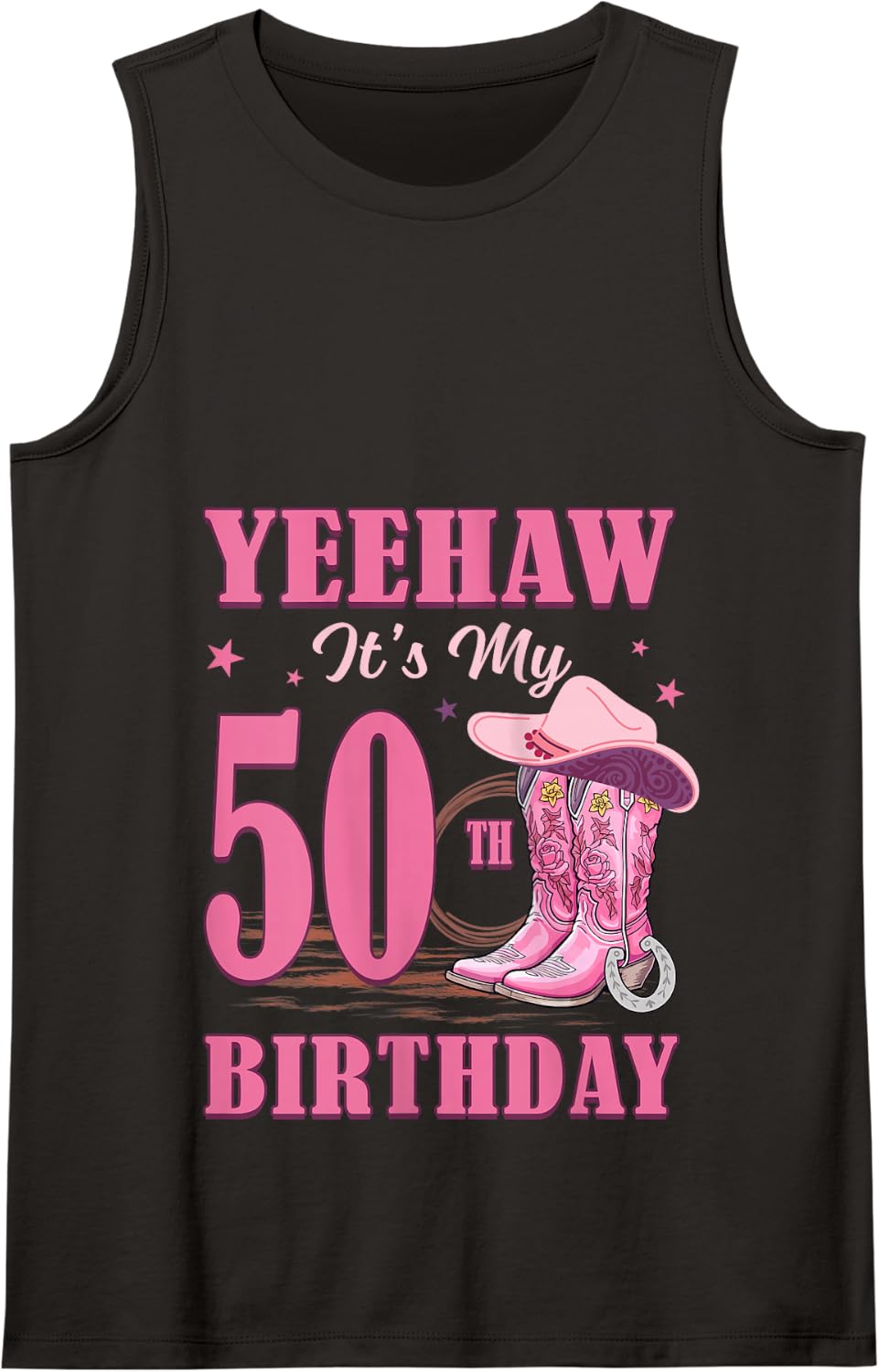 Yeehaw It's My 50th Birthday Cowgirl Country Western Girl Tank Top - Black
