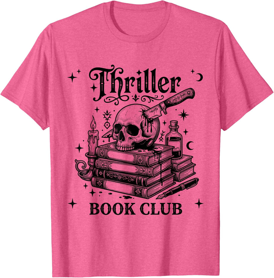 Funny Thriller Book Club Mystery Lover Reading Crime Novel T-Shirt - Pink Heather