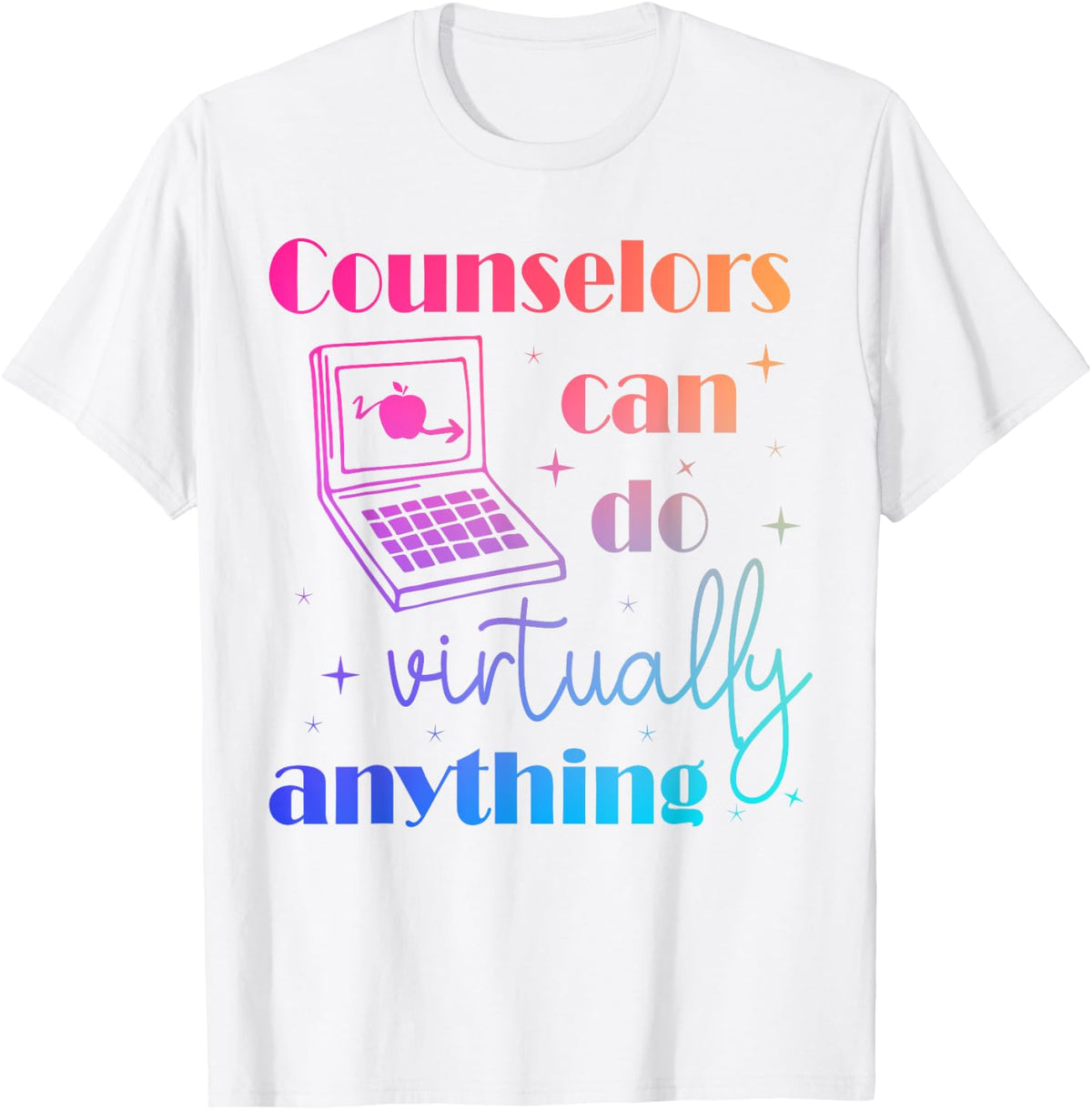 Funny School Counselors Can Do Virtually Anything T-Shirt - White