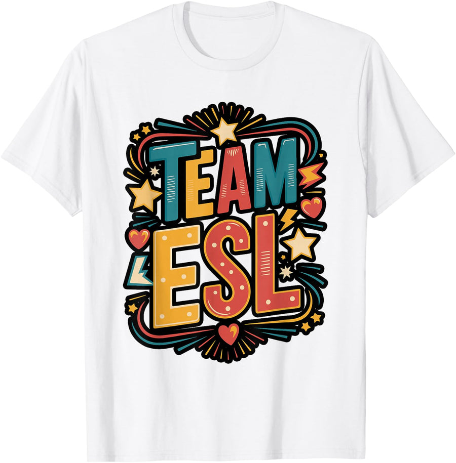 Team ESL Teacher Squad T-Shirt - White