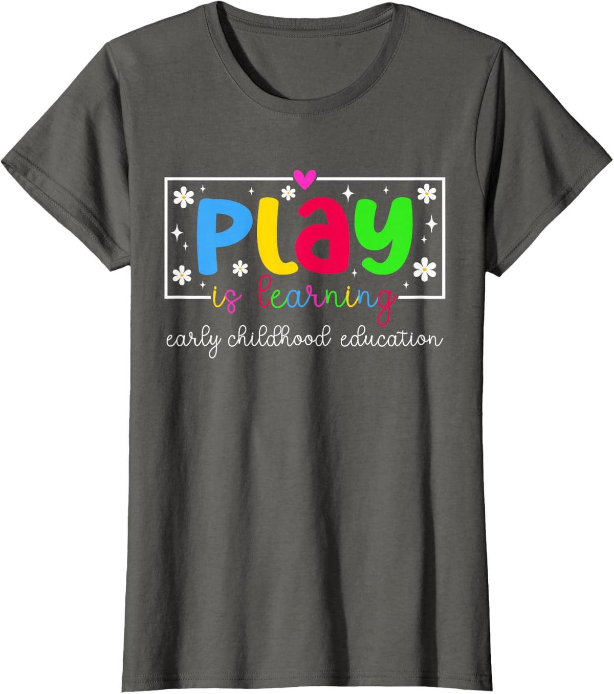 Early Childhood Education Early Childhood Teacher T-Shirt - Asphalt Grey