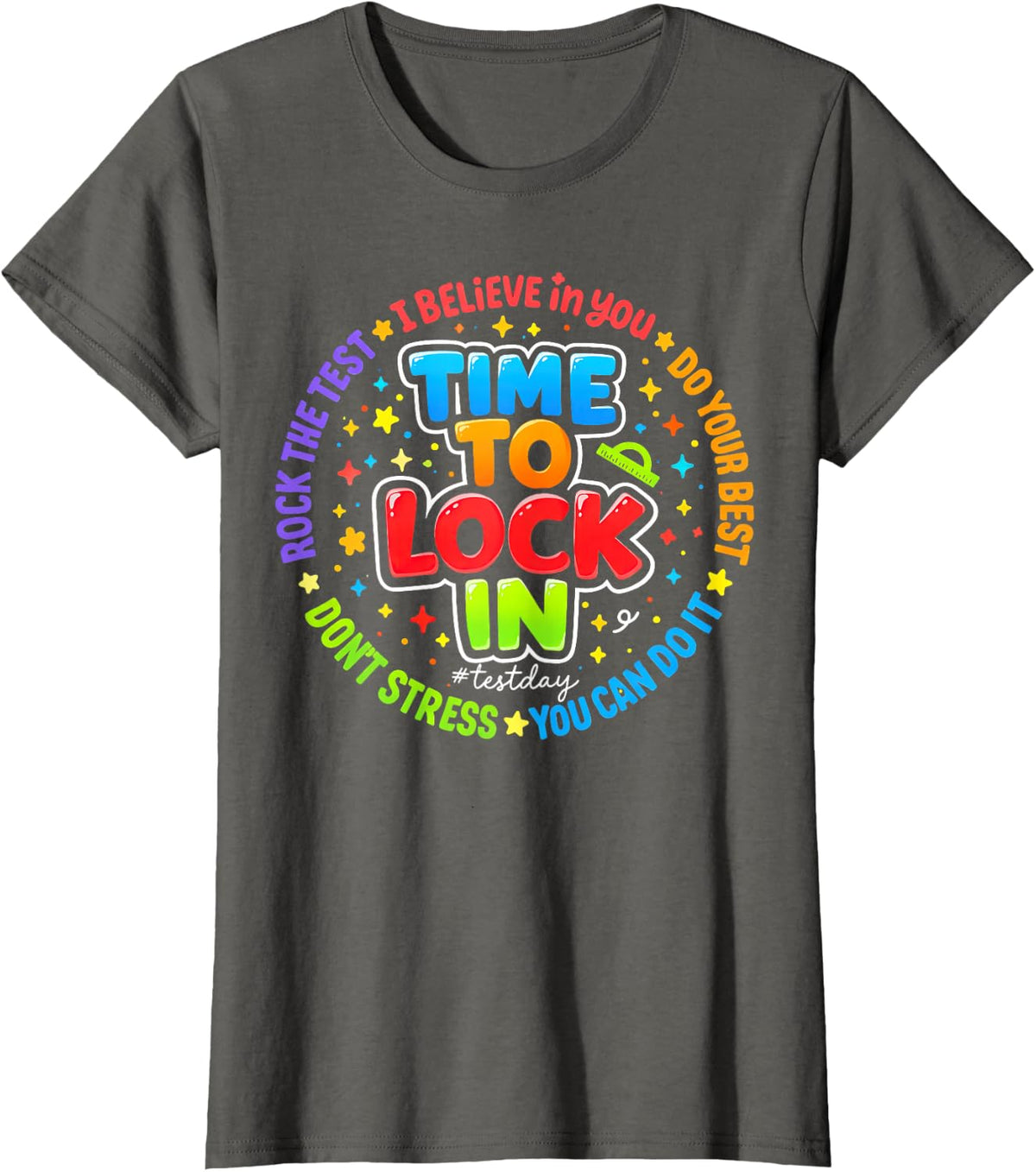 Time to Lock in Test Day Do Your Best Teacher T-Shirt Tee for Testing Day - Asphalt Grey