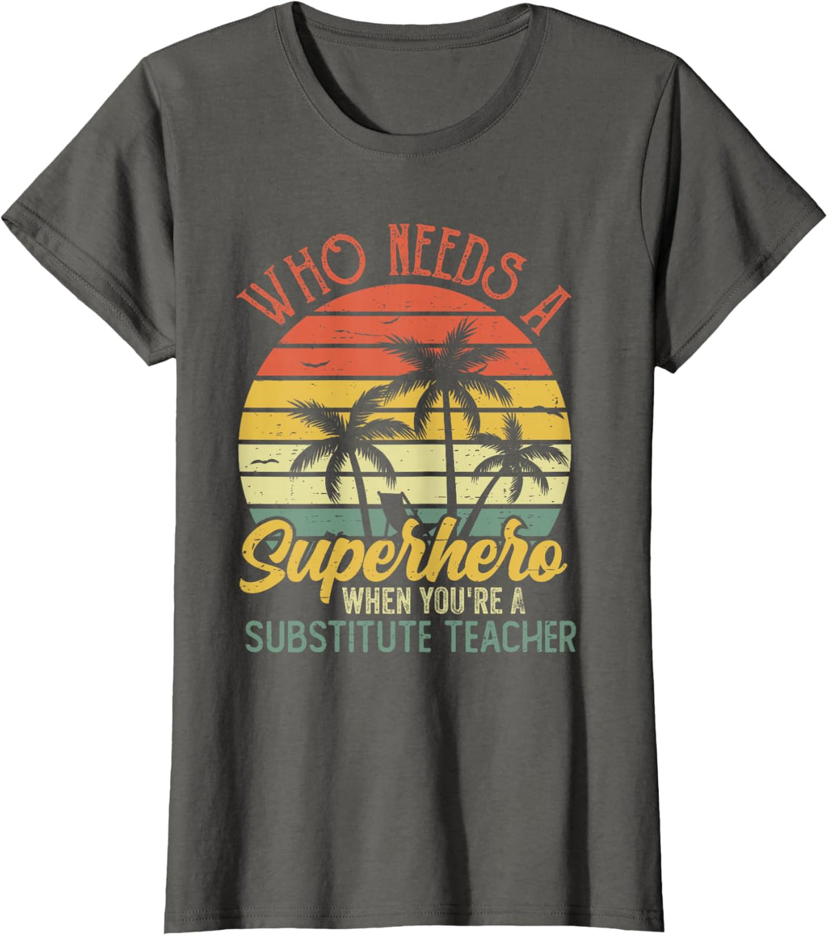 Substitute Teacher Funny Retro Vintage Superhero Men T-Shirt - Asphalt Grey