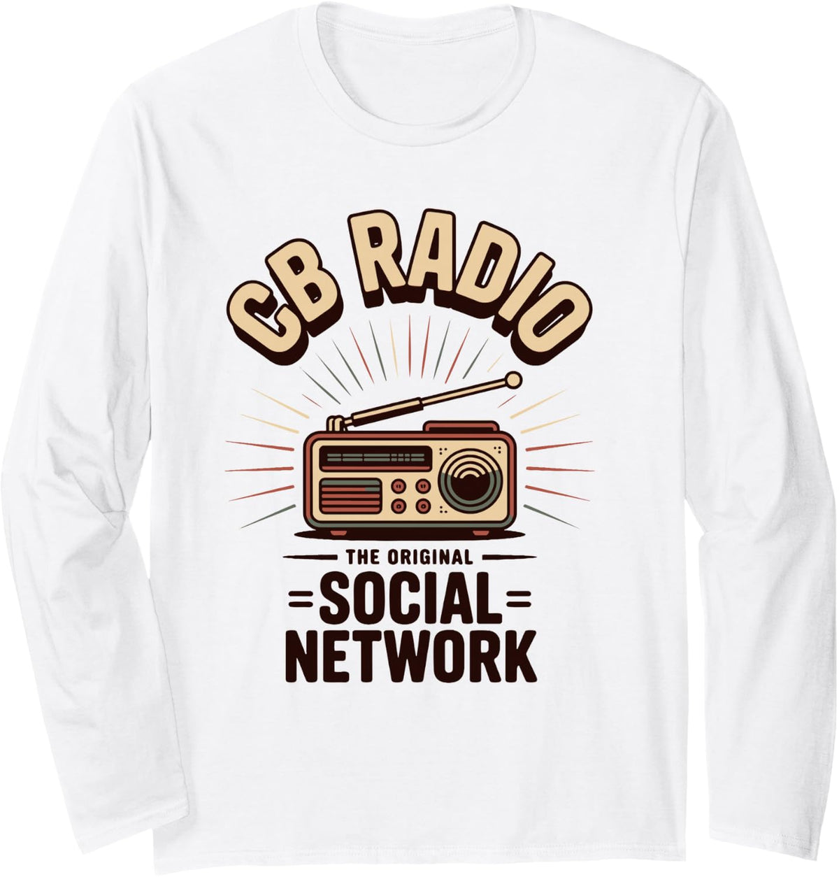 CB Radio The Original Social Network Ham Radio for Operator Long Sleeve T-Shirt - Adult Unisex White