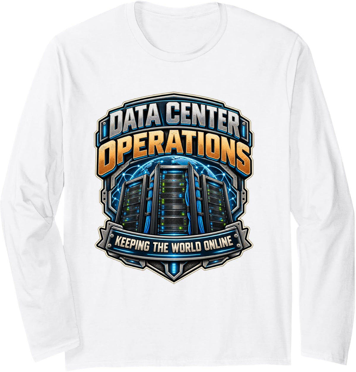 Data Center Operations Server Infrastructure Technician Long Sleeve T-Shirt - Adult Unisex White