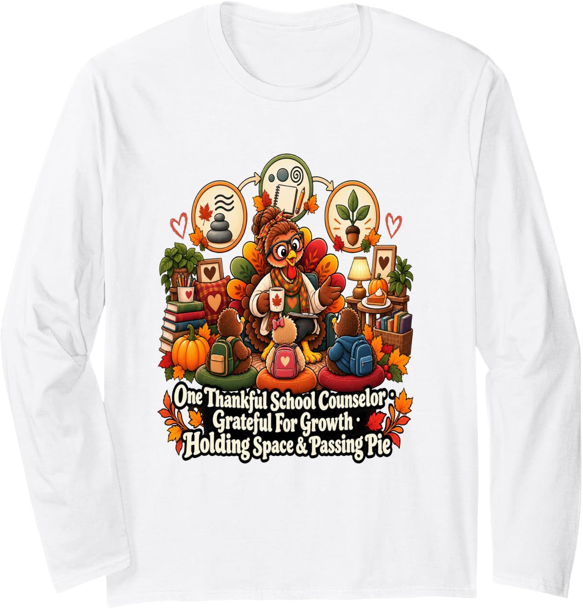 One Thankful School Counselor Thanksgiving Long Sleeve T-Shirt - Adult Unisex White
