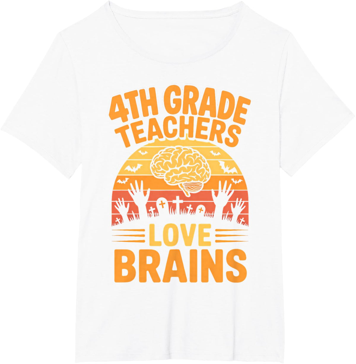 4th Grade Teachers Love Brains School Fun Halloween T-Shirt - White
