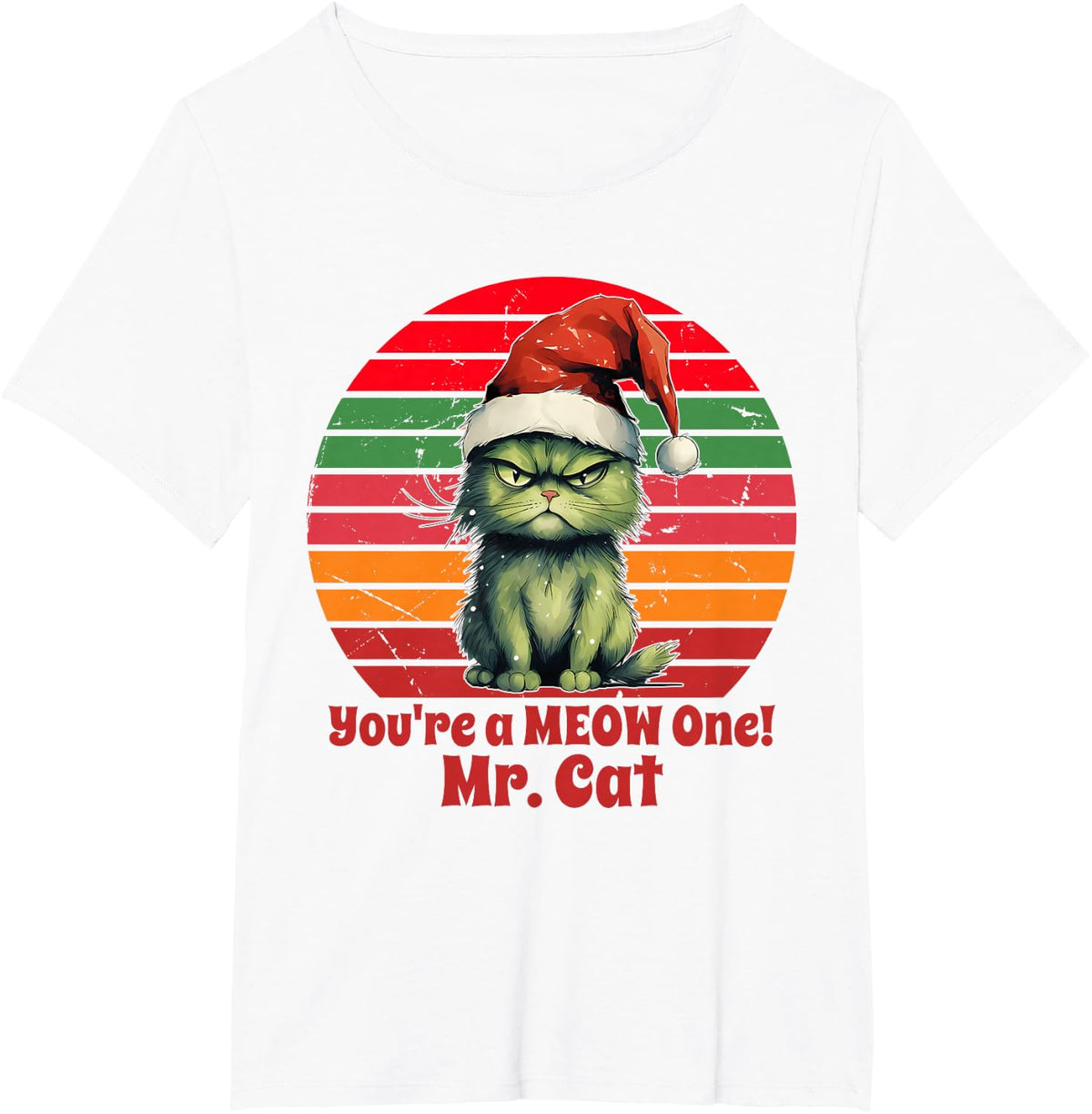 You're A Meow One Mr.Cat Funny Cat Lovers Christmas Men Women T-Shirt - White