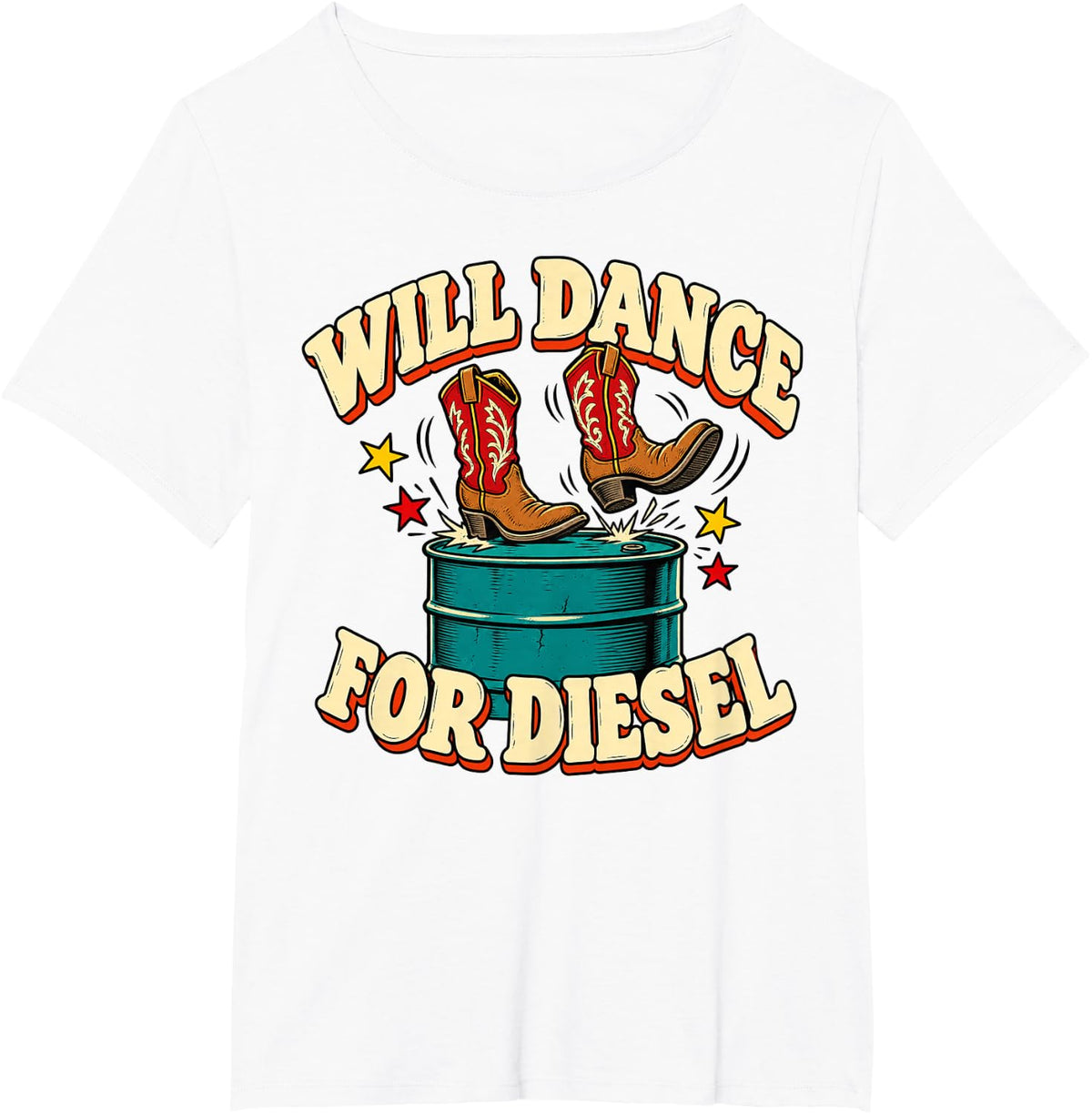 Will Dance for Diesel Funny Driver Humor T-Shirt - White