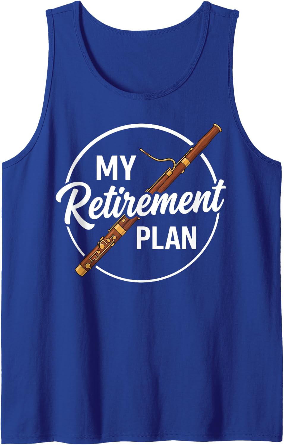 My Retirement Plan Funny Bassoon Player Retired Musician Sleeveless Tank Top - Royal Blue