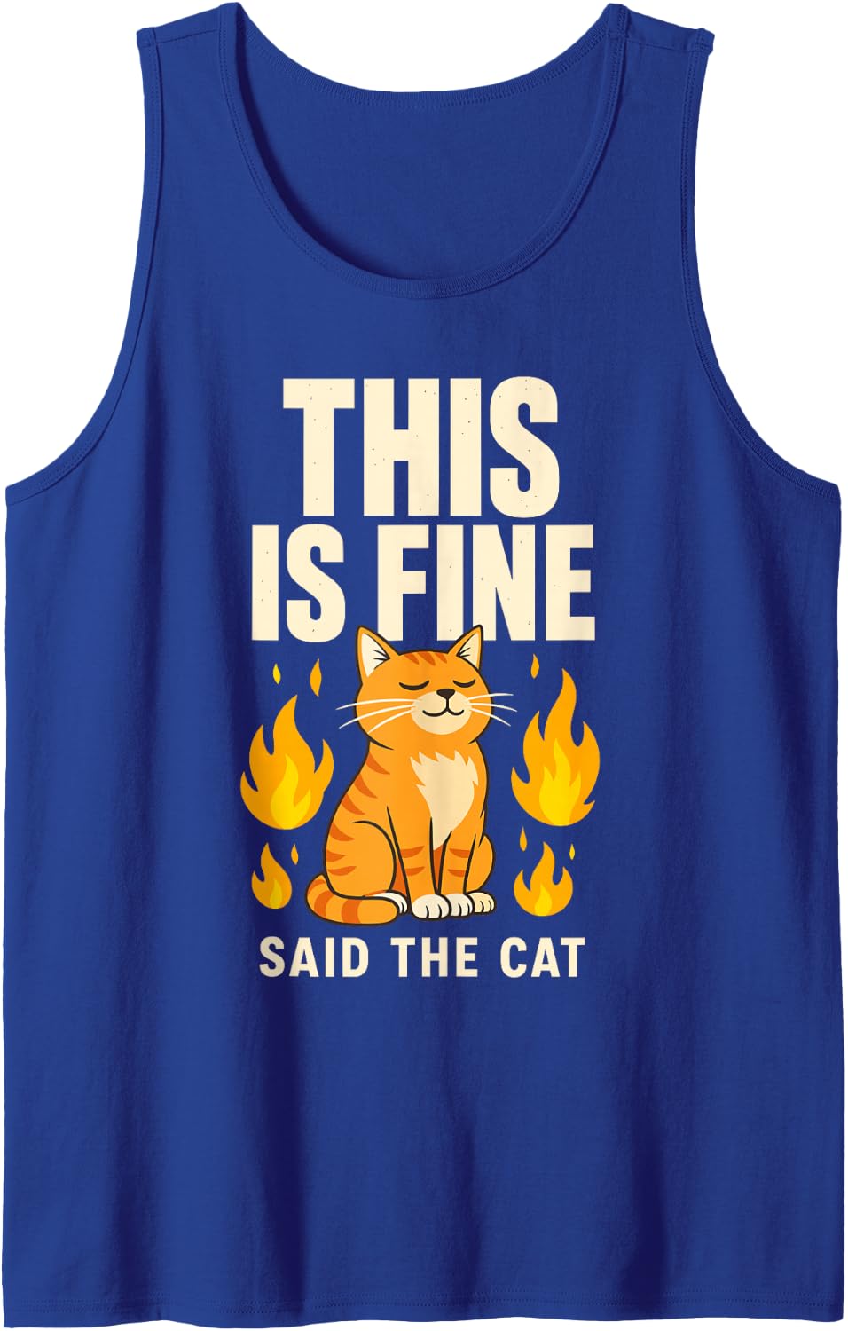 is Fine Said The Cat Fire Flame Orange Tabby Sleeveless Tank Top - Royal Blue