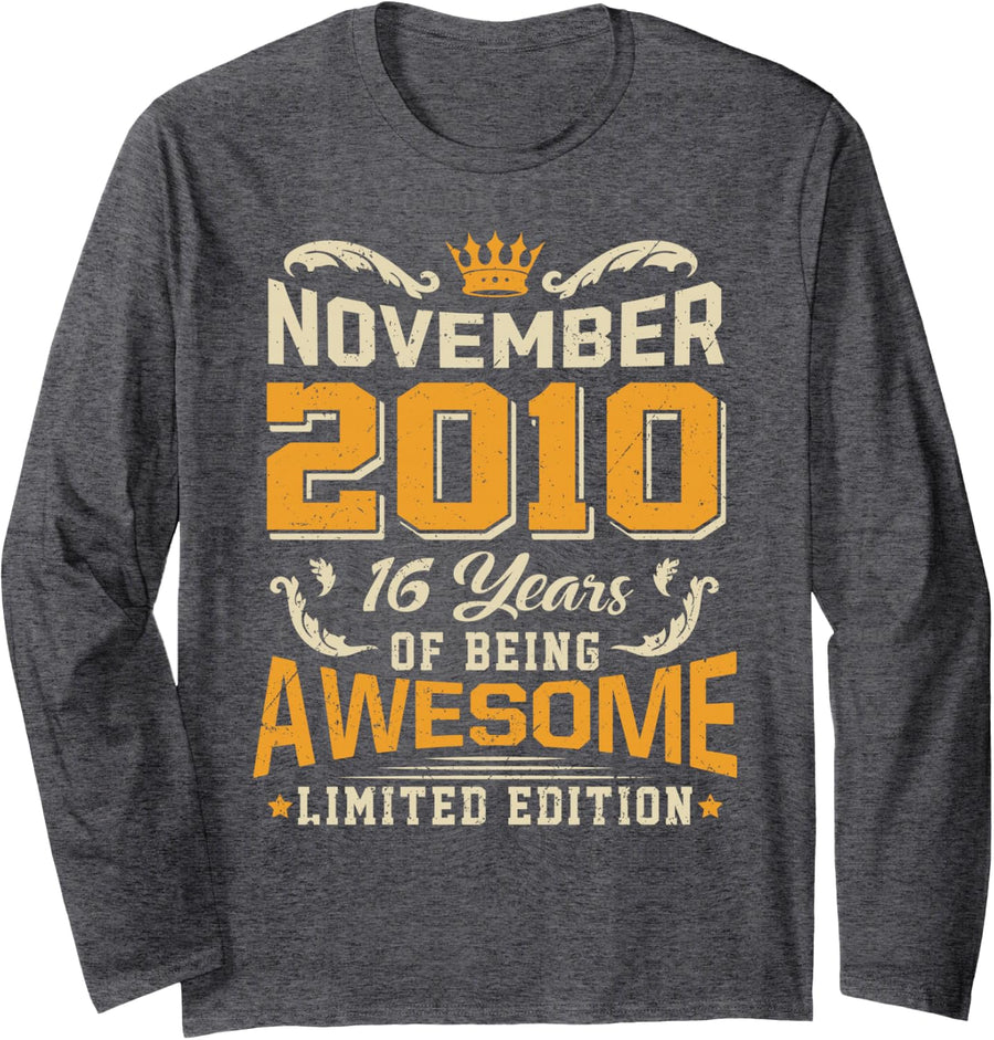 November 2010 Vintage 16 Years Awesome 16th Birthday Long Sleeve T-Shirt - Adult Unisex Dark Heather Grey
