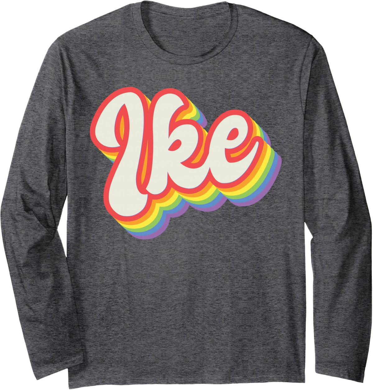 IKE Pride Month LGBTQ Rainbow Flag Name Personalised Long Sleeve T-Shirt - Adult Unisex Dark Heather Grey
