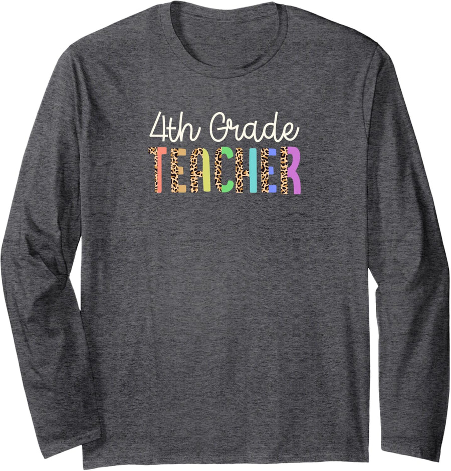 4th Grade Teacher Colorful Leopard Print Pattern Style Long Sleeve T-Shirt - Adult Unisex Dark Heather Grey
