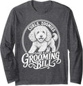 Goldendoodle Dog Lover Grooming Bill Zoomies Long Sleeve T-Shirt - Adult Unisex Dark Heather Grey