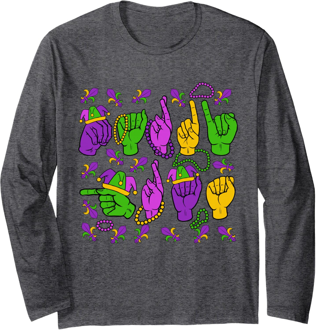 Mardi Gras ASL Deaf American Sign Language Carnival Parade Long Sleeve T-Shirt - Adult Unisex Dark Heather Grey