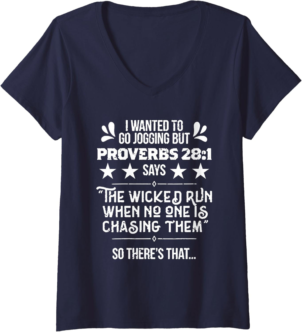 Women's I Wanted to Go Jogging But Proverbs 28:1 for Runners V-Neck T-Shirt - Navy Blue