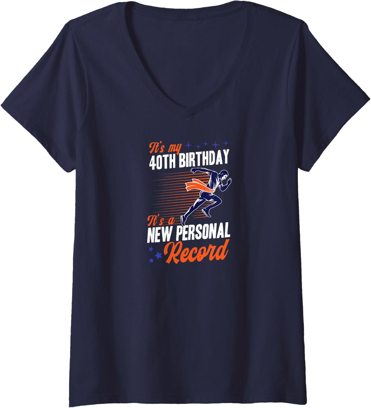 Women's It's My 40th Birthday A New Personal Record Running Joke V-Neck T-Shirt - Navy Blue