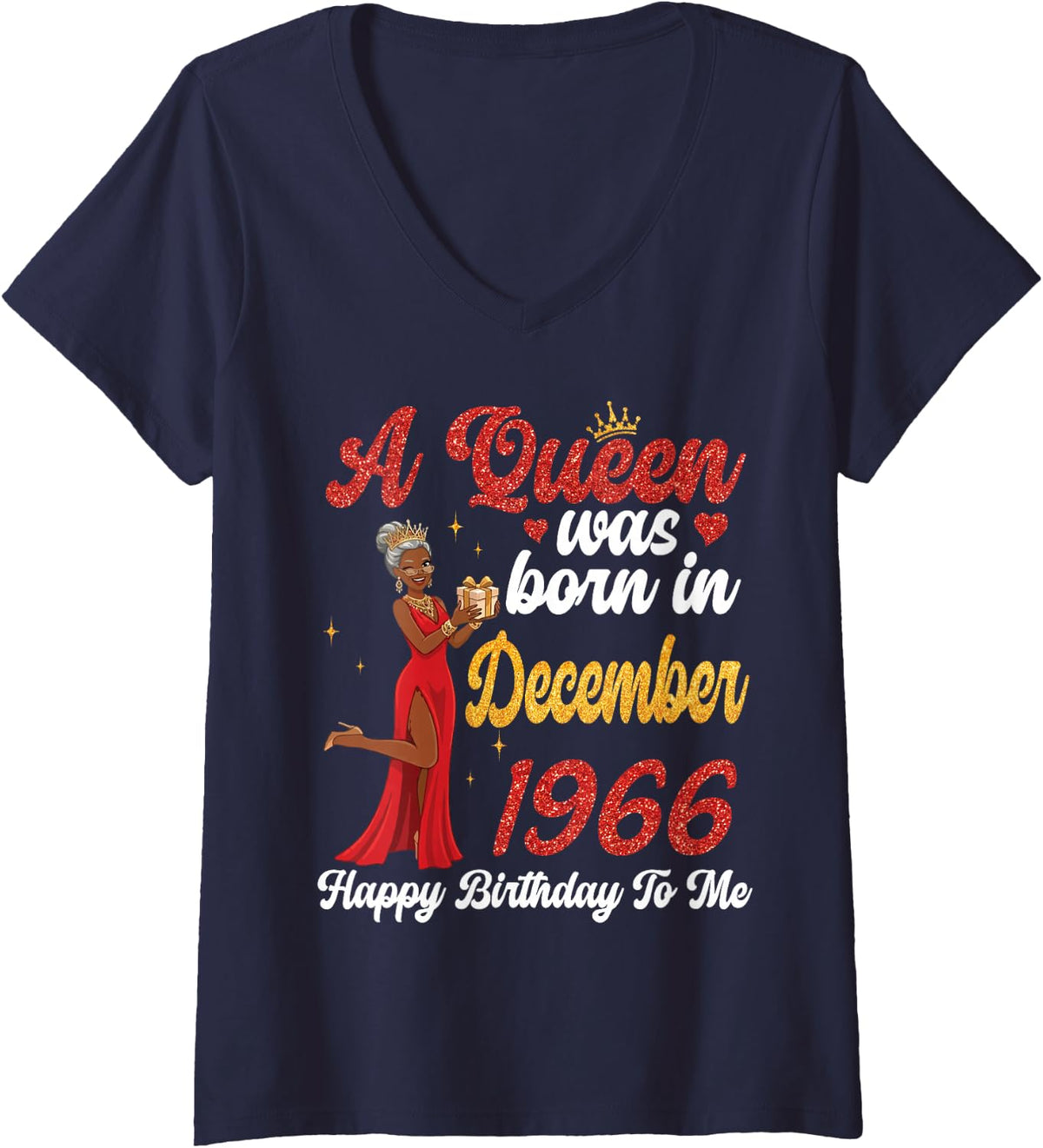 Women's A Queen was Born in December 1966 Happy Birthday to Me You V-Neck T-Shirt - Navy Blue