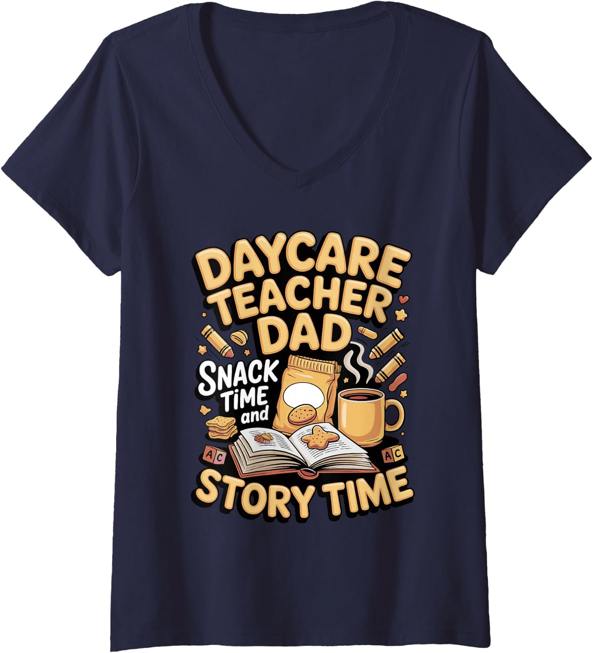 Women's Daycare Teacher Dad Snack Time and Story Time V-Neck T-Shirt - Navy Blue