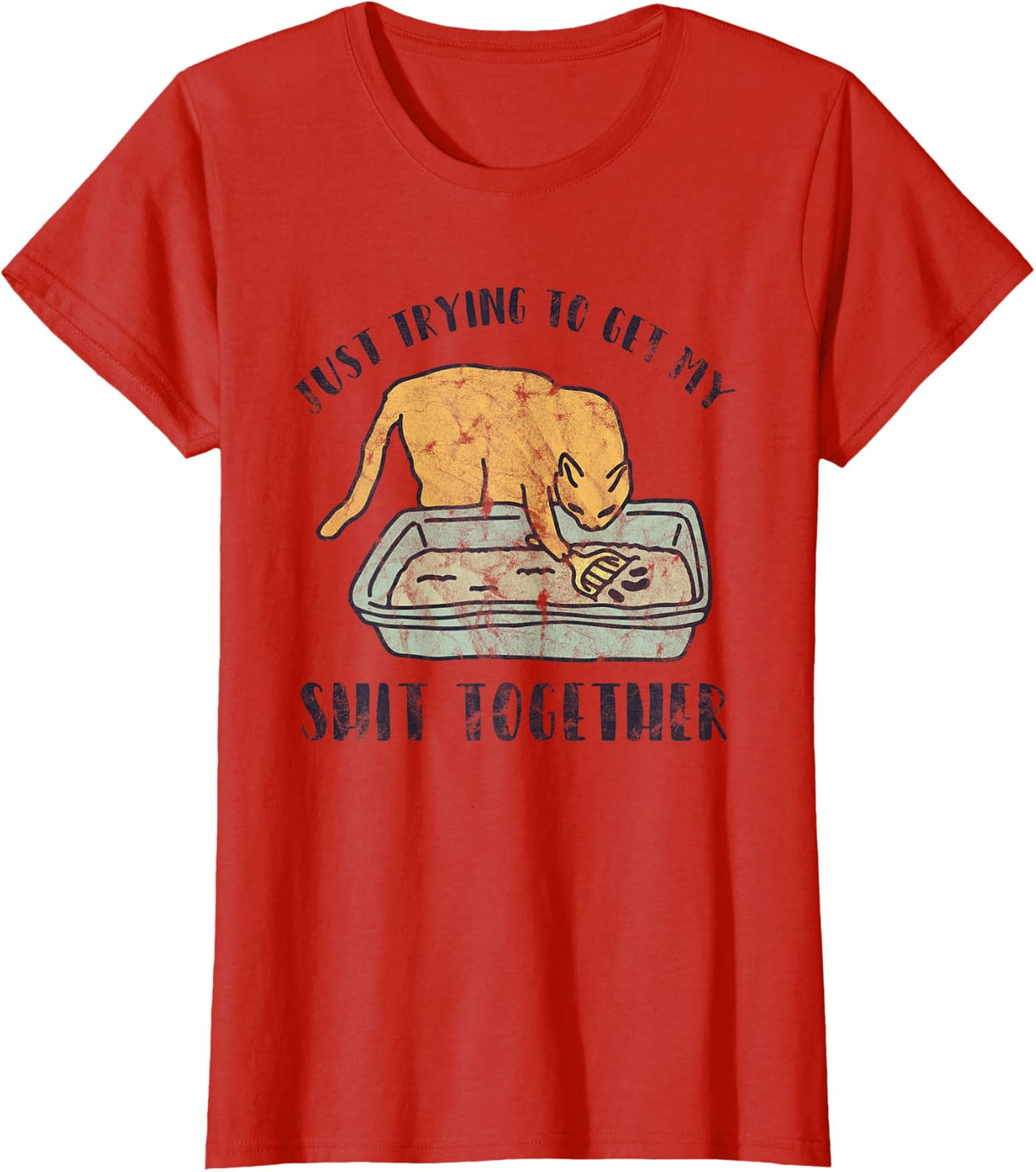 Just Trying To Get My Shit Together Cat Kitten Tee T-Shirt For Cat Lovers - Red
