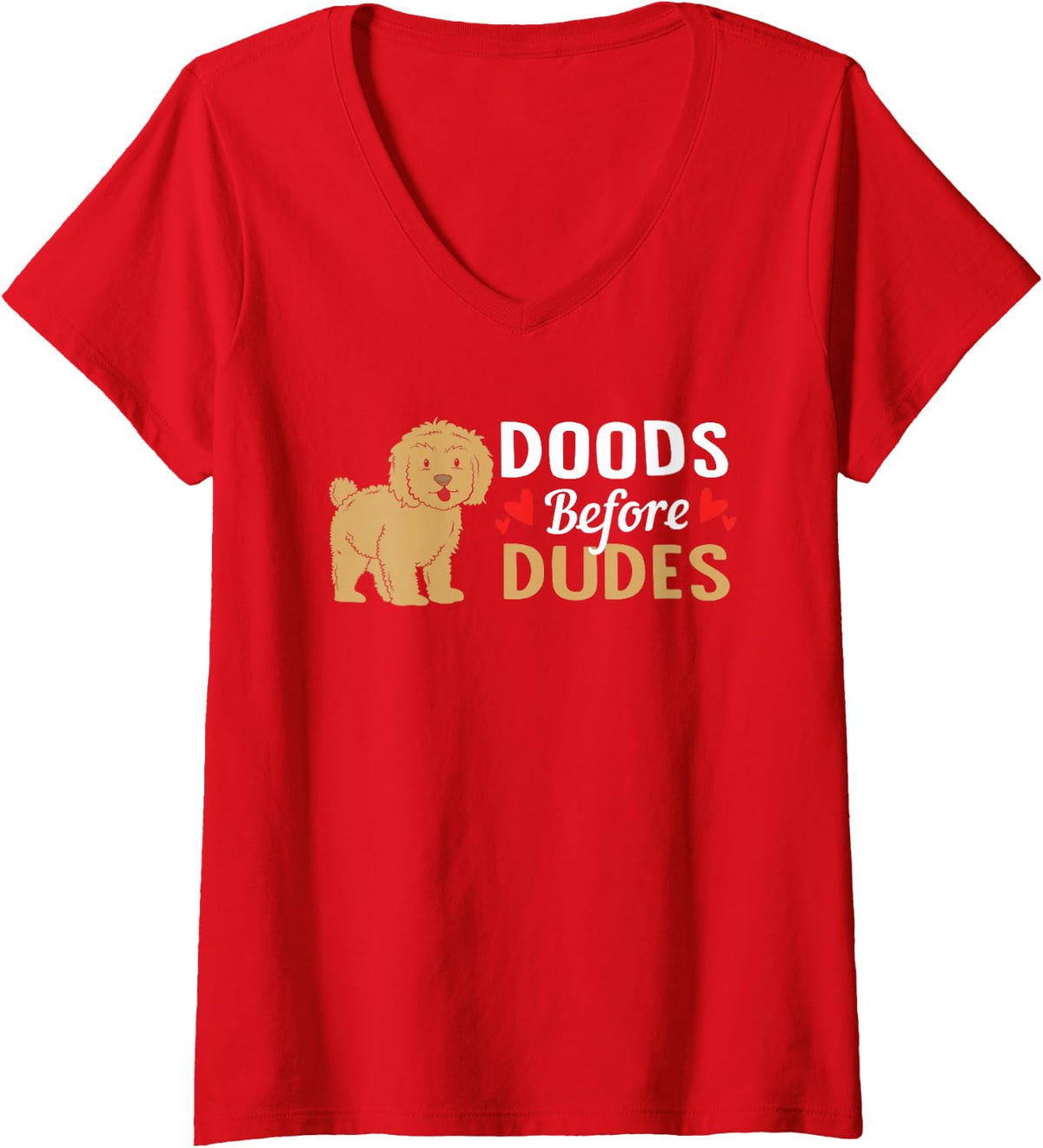 Women's Funny Goldendoodle Dog Owner Doods Before Dudes V-Neck T-Shirt - Red
