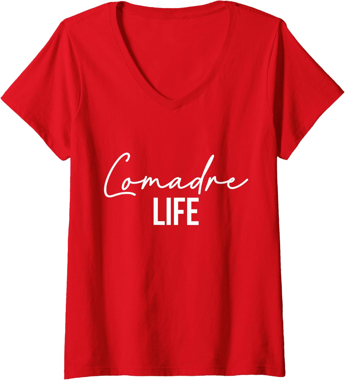 Women's Comadre Life Godmother Godmom Madrina V-Neck T-Shirt - Red