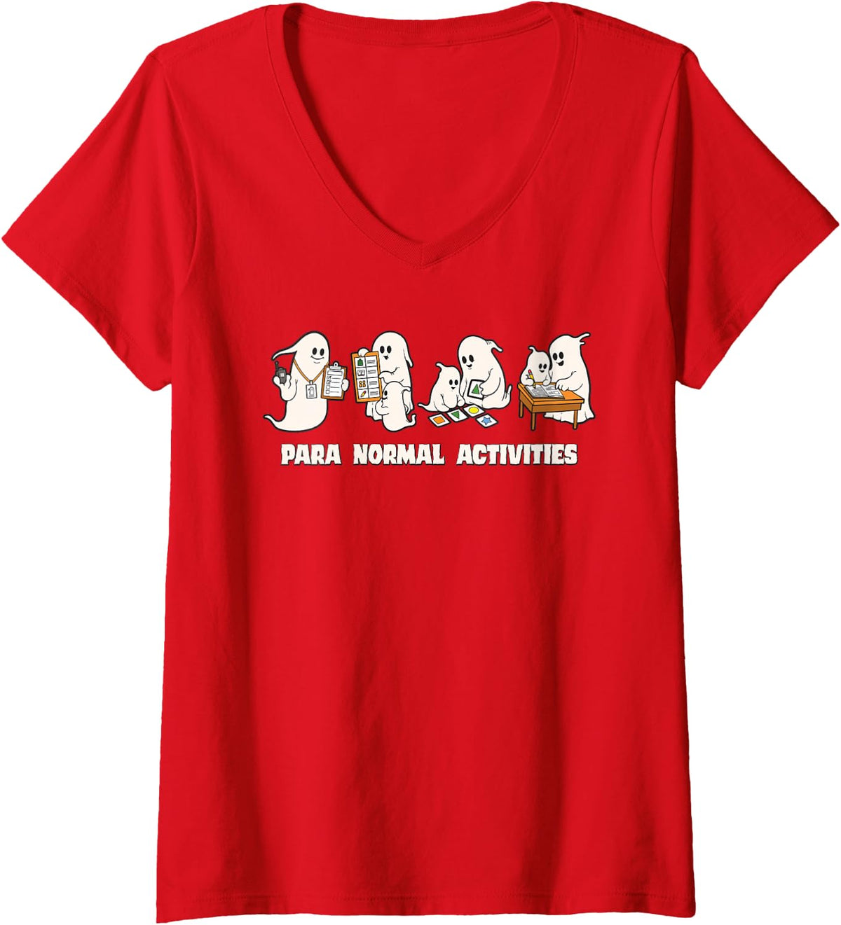 Women's para Normal Activities Ghost SPED Teacher Paraprofessional V-Neck T-Shirt - Red
