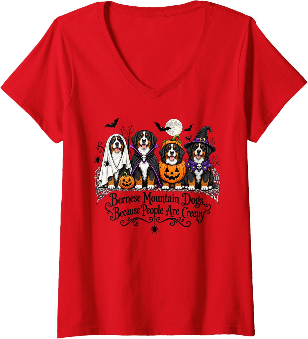 Women's Bernese Mountain Dogs Because People are Creepy Halloween V-Neck T-Shirt - Red