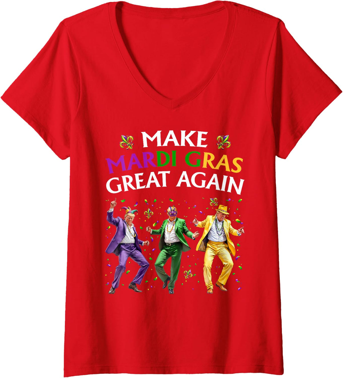 Women's Funny Trump Dancing Make Mardi Gras Great Again V-Neck T-Shirt - Red
