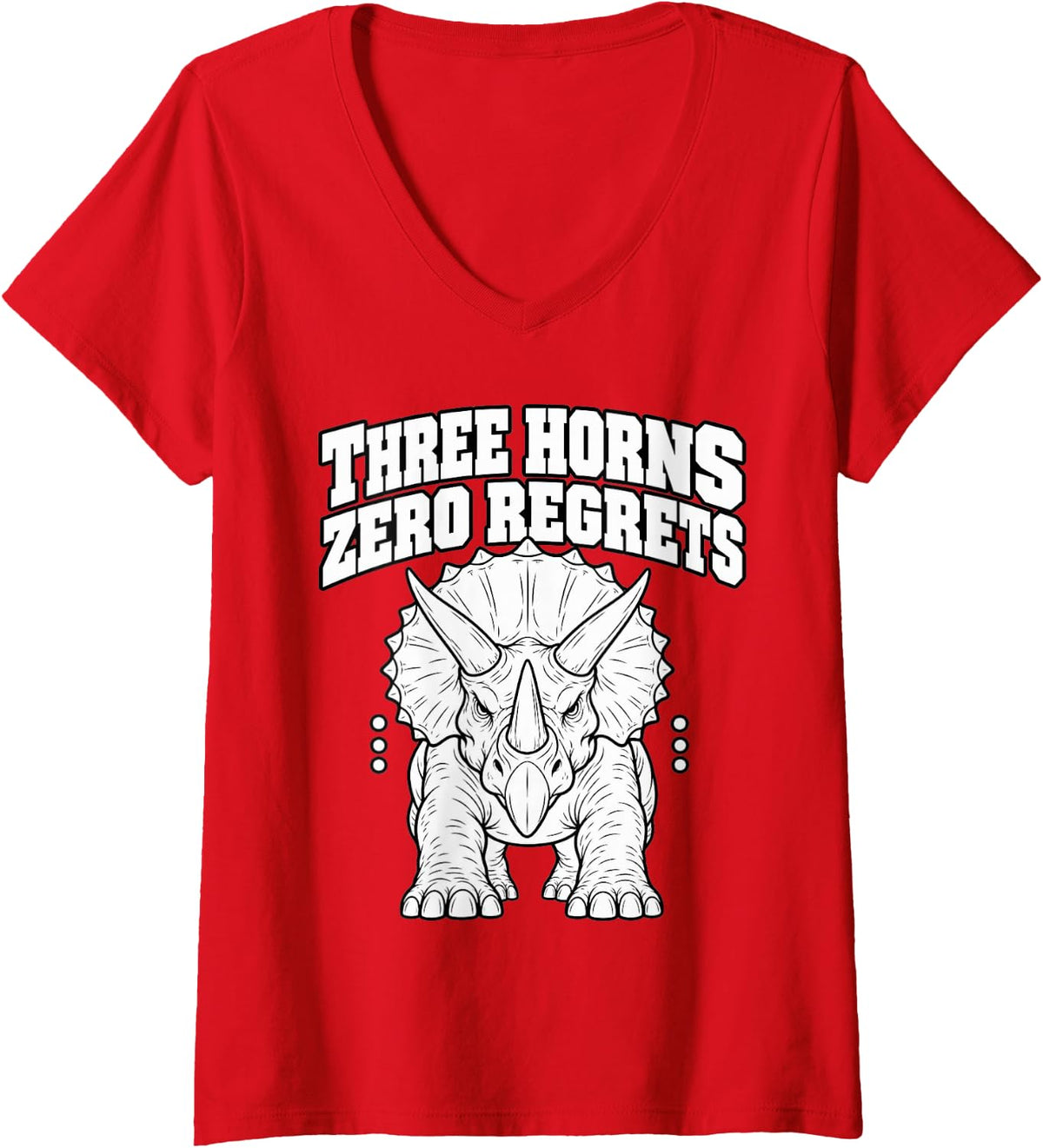 Women's Triceratops Three Horns Zero Regrets Dinosaur Fan Funny V-Neck T-Shirt - Red