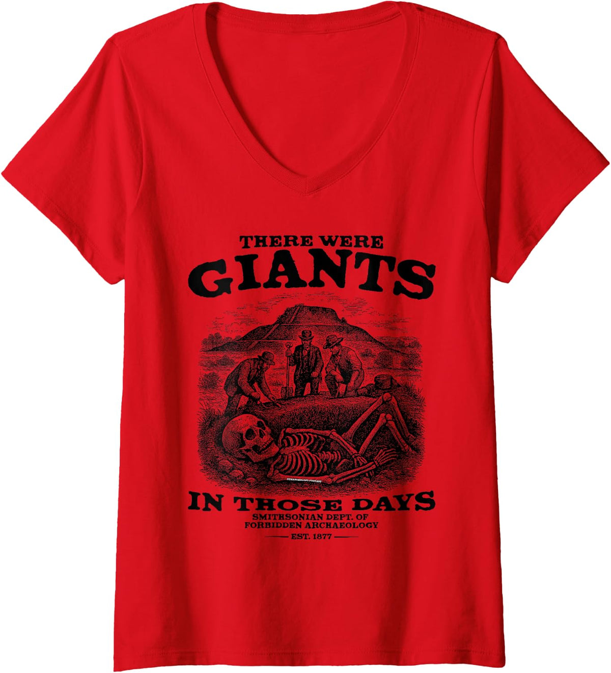 Women's There were Giants in Those Days Smithsonian Conspiracy V-Neck T-Shirt - Red