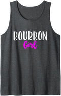 Bourbon Girl Women Funny Drinking Cute Lover Gift Tank Top - Dark Heather Grey