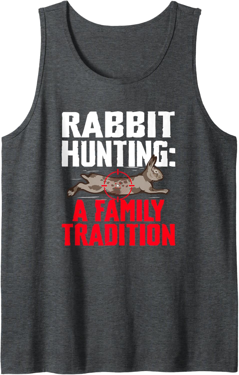 Rabbit Hunting: A Family Tradition Cottontail Hares Sleeveless Tank Top - Dark Heather Grey