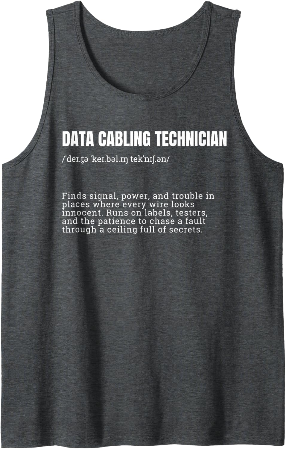 Data Cabling Technician Definition Funny Sleeveless Tank Top - Dark Heather Grey