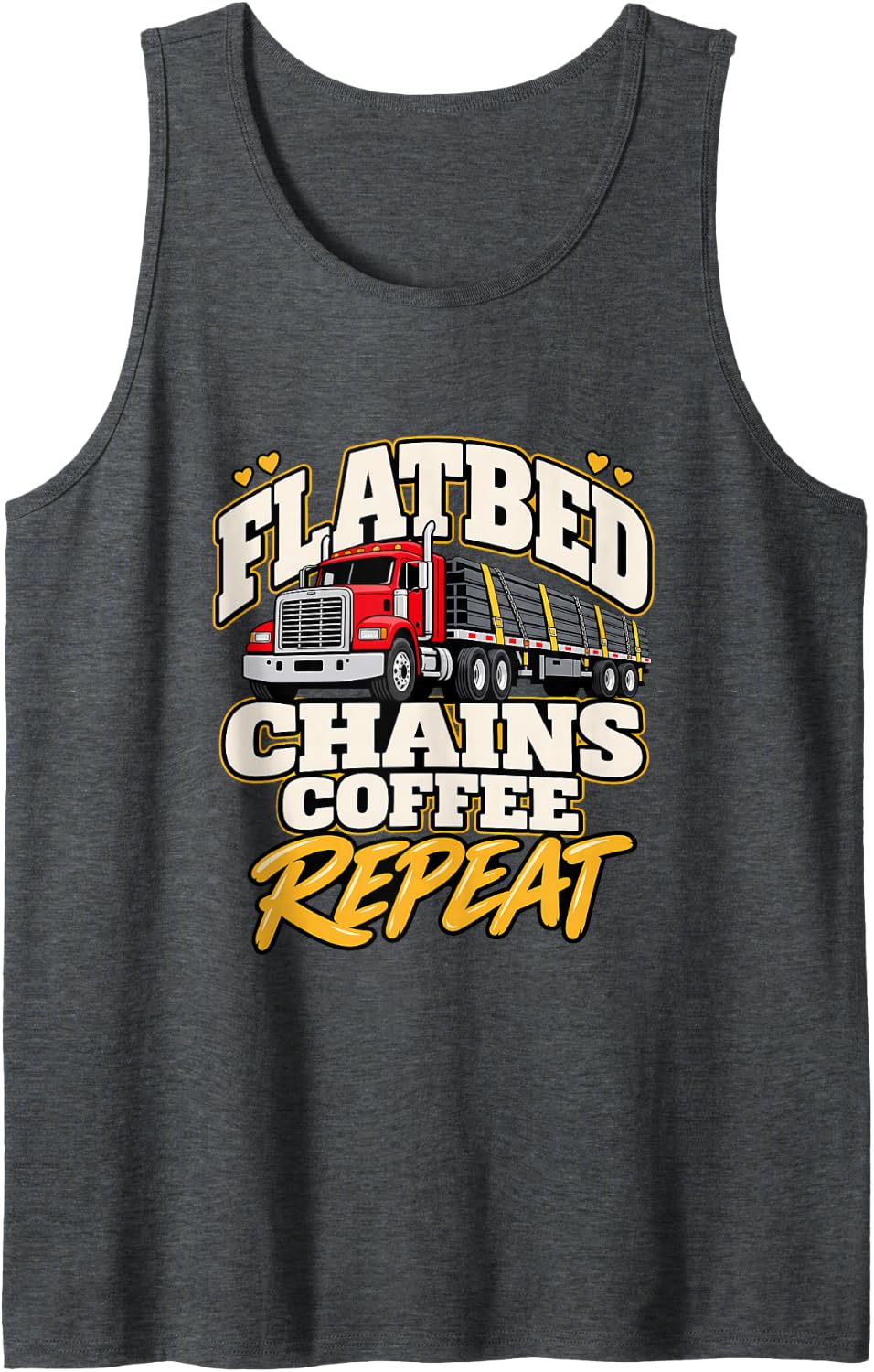 Flatbed Chains Coffee Repeat Flatbed Trucker Truck Driver Sleeveless Tank Top - Dark Heather Grey