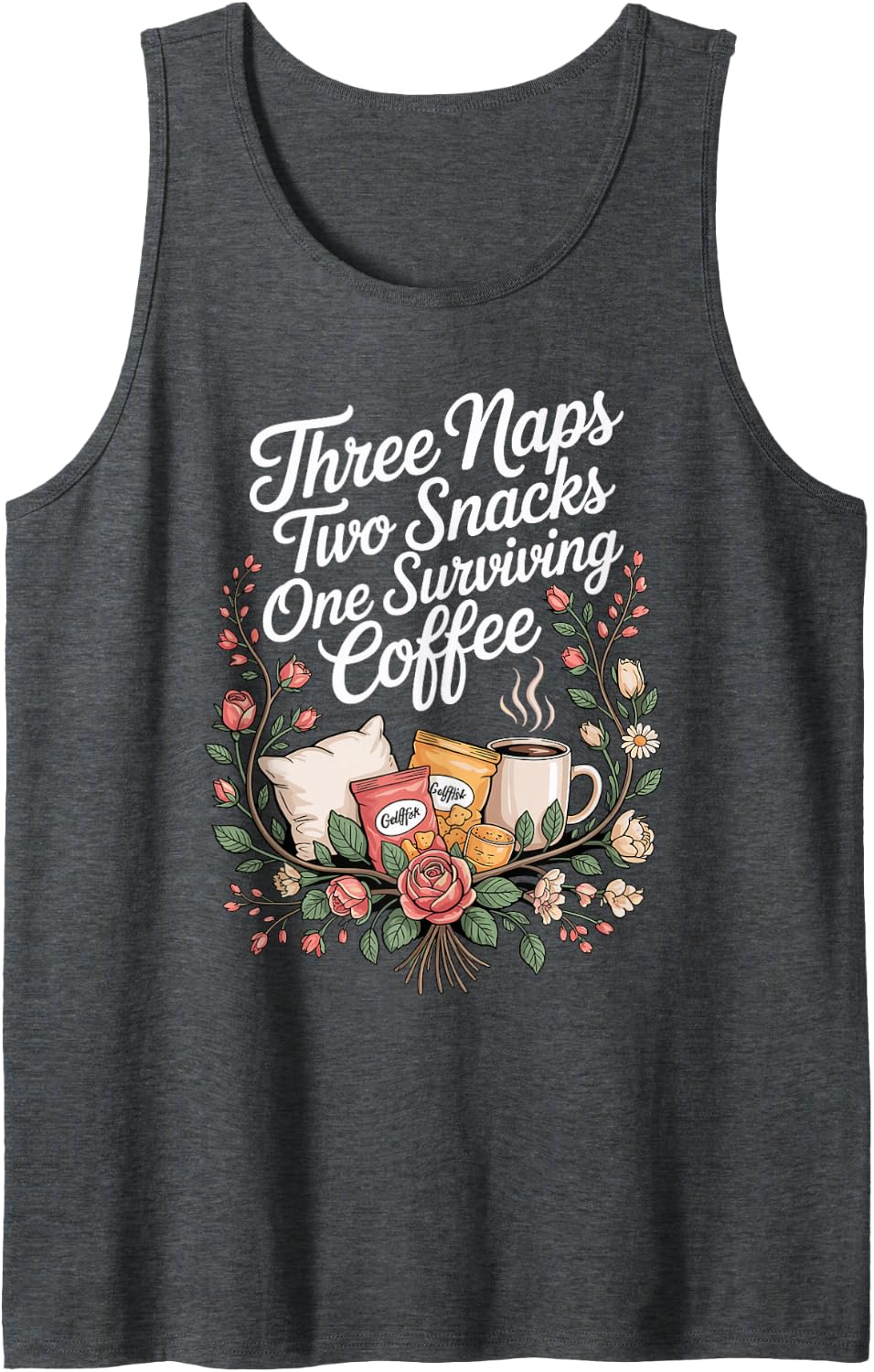 Three Naps Two Snacks One Surviving Coffee Daycare Sleeveless Tank Top - Dark Heather Grey