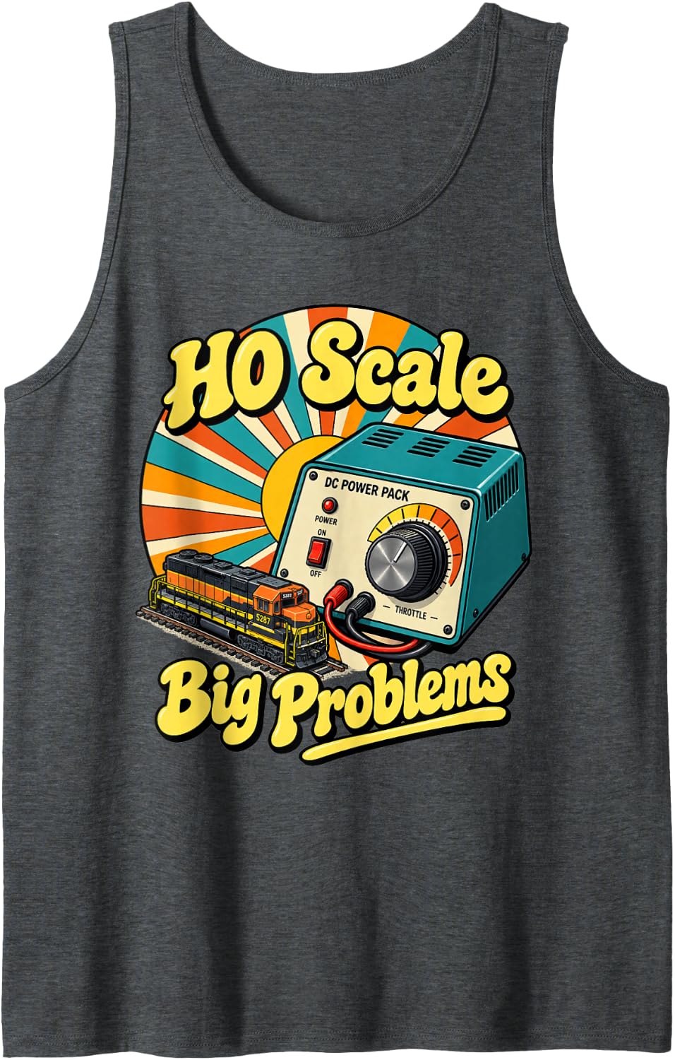 Model Train HO Scale Big Problems Funny Railroad Tank Top - Dark Heather Grey