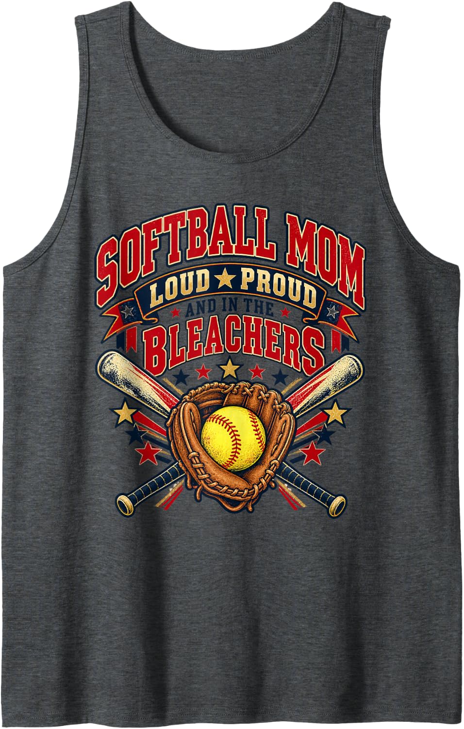 Softball Mom Loud Proud and in The Bleachers Softball Mom Sleeveless Tank Top - Dark Heather Grey