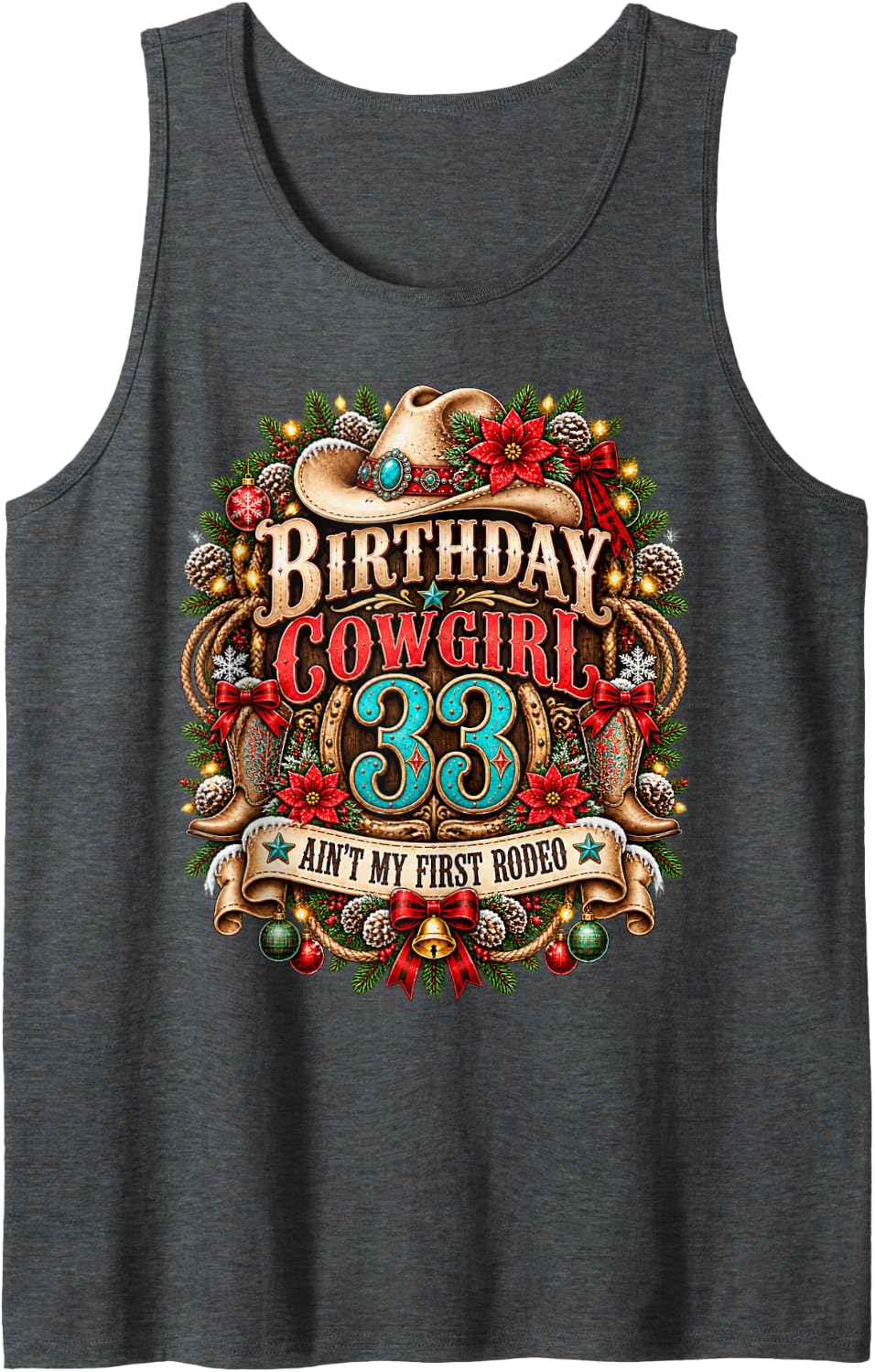 33rd Birthday Cowgirl Christmas Rodeo 33 Yr Old Western Girl Sleeveless Tank Top - Dark Heather Grey