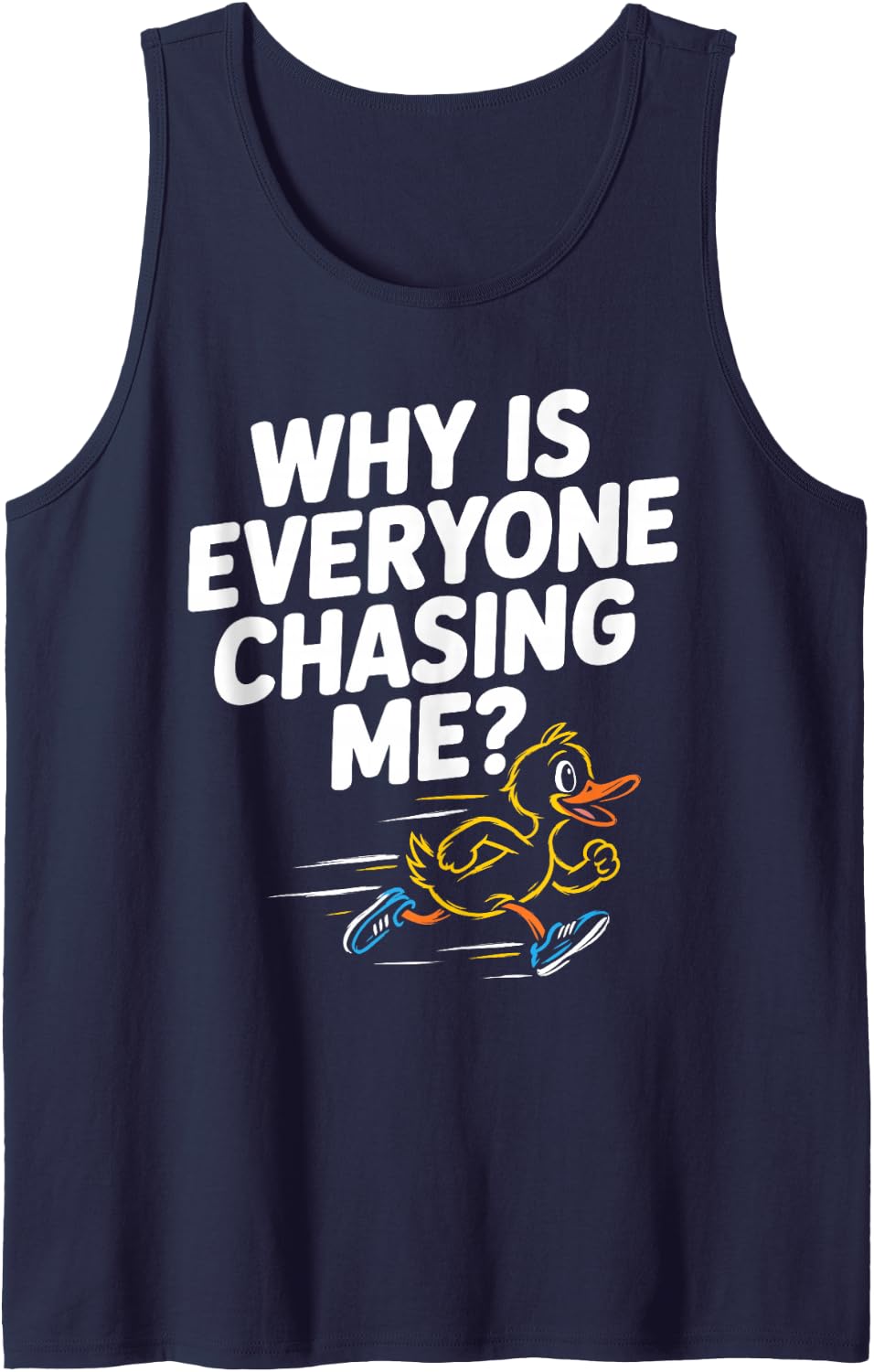 Why is Everyone Chasing Me Funny Cross Country XC Coach Tank Top - Navy Blue
