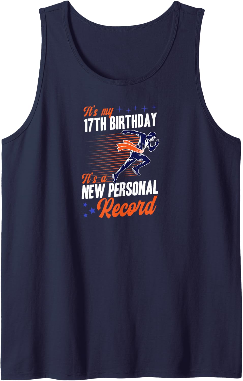 It's My 17th Birthday A New Personal Record Running Joke Sleeveless Tank Top - Navy Blue