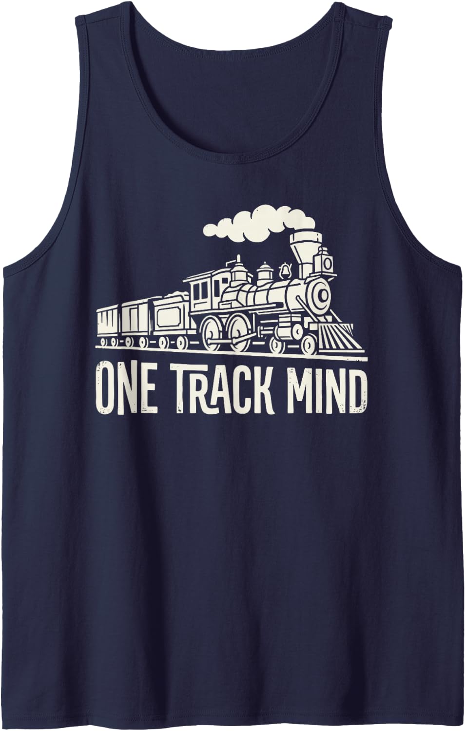 I Have One Track Mind Trains Lover Railway Railroad Fan Tee Tank Top - Navy Blue