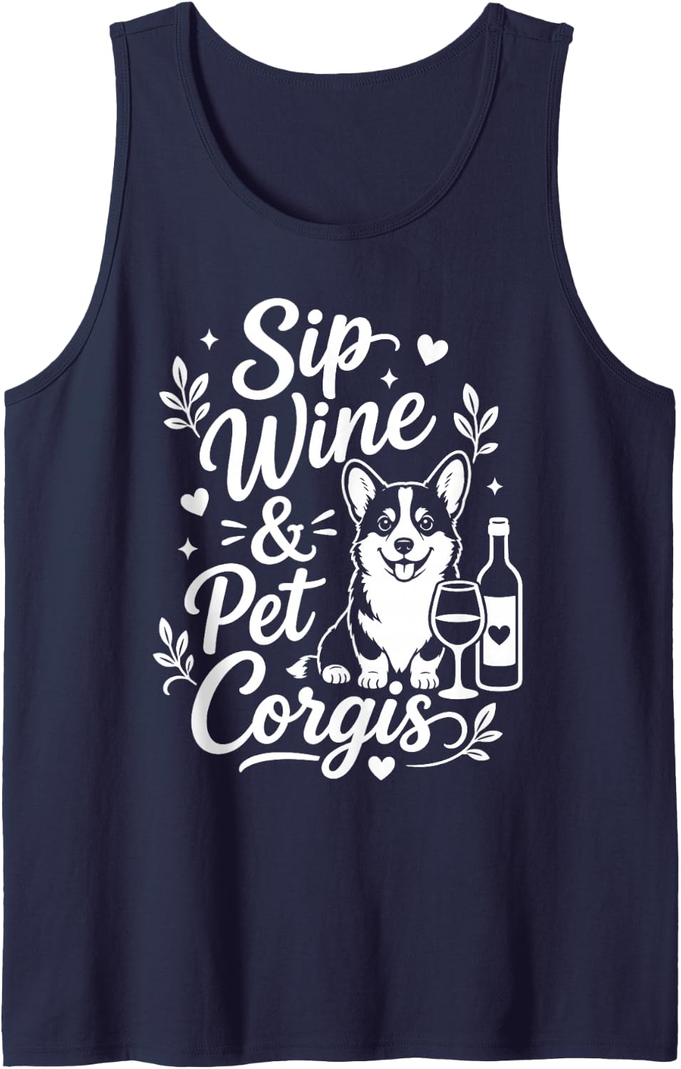 Sip Wine and Pet Corgis Cute Corgi Lover Wine Humor Design Tank Top - Navy Blue