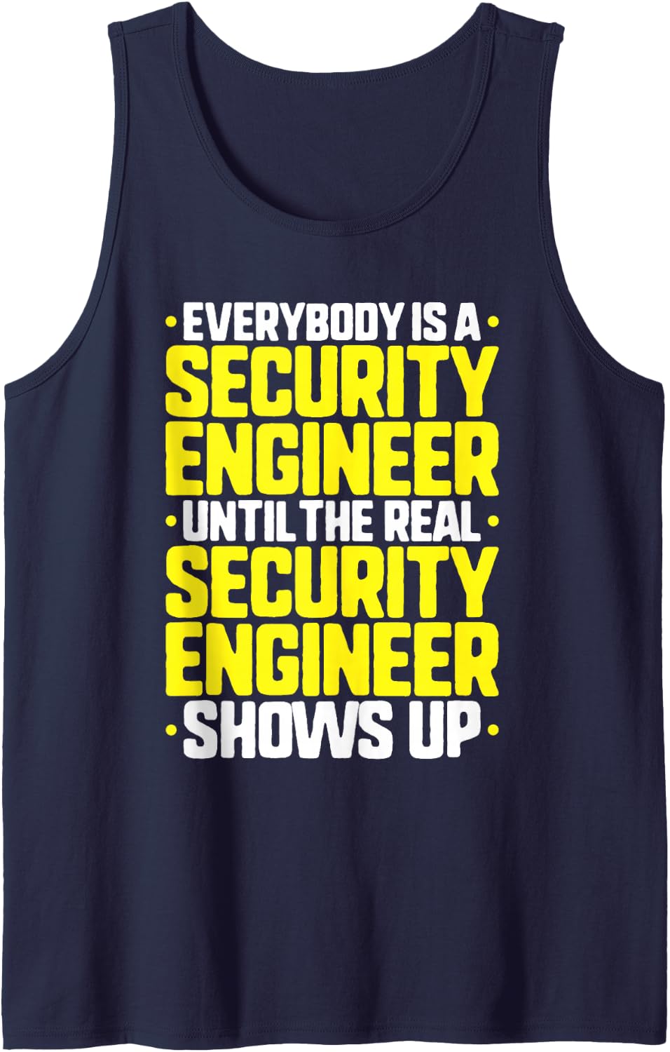 Everybody is A Security Engineer Sleeveless Tank Top - Navy Blue
